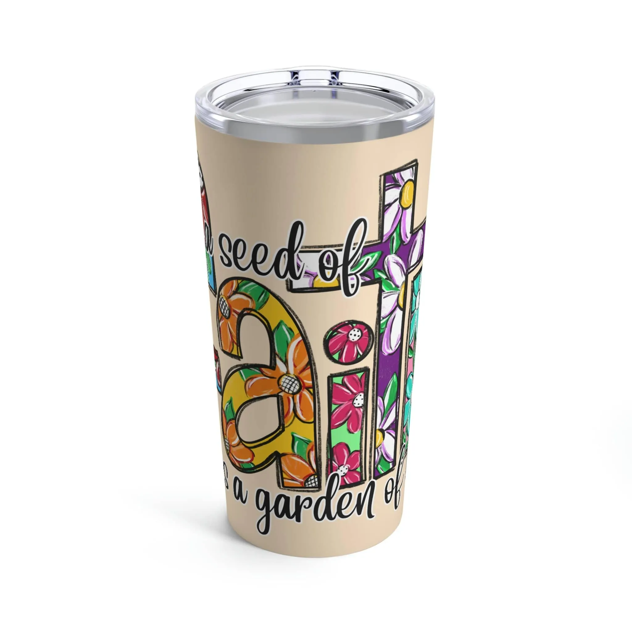 A Seed of Faith Tumbler 20oz