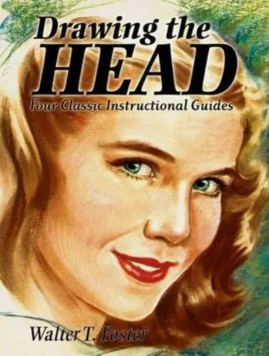 DRAWING THE HEAD FOUR CLASSIC INSTRUCTIONAL GUIDES