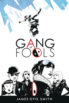 GANG OF FOOLS GN